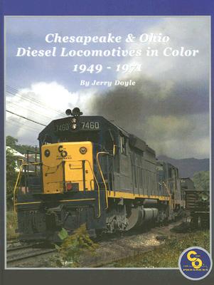 ISBN 9781883089979 Chesapeake & Ohio Diesel Locomotives in Color, 1949-1971/TLC PUB/Jerry Doyle 本・雑誌・コミック 画像