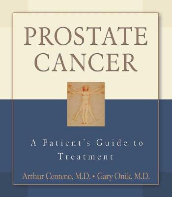 ISBN 9781886039698 Prostate Cancer: A Patient's Guide to Treatment/ADDICUS BOOKS INC/Arthur Centeno 本・雑誌・コミック 画像