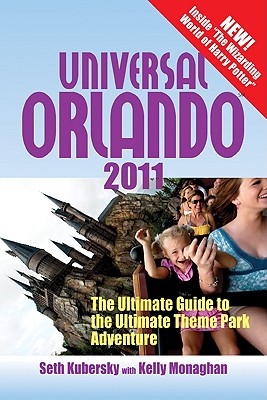 ISBN 9781887140904 Universal Orlando: The Ultimate Guide to the Ultimate Theme Park Adventure 2011/INTREPID TRAVELER/Seth Kubersky 本・雑誌・コミック 画像