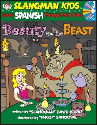 ISBN 9781891888861 Beauty & the Beast: Level 3: Learn Spanish Through Fairy Tales [With CD]/SLANGMAN PUB/David Burke 本・雑誌・コミック 画像