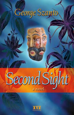 ISBN 9781894852111 Second Sight/DUNDURN PR LTD/George Szanto 本・雑誌・コミック 画像