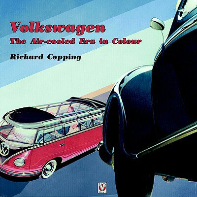 ISBN 9781904788928 Volkswagen: The Air Cooled-Era in Color/VELOCE PUB/Richard Copping 本・雑誌・コミック 画像