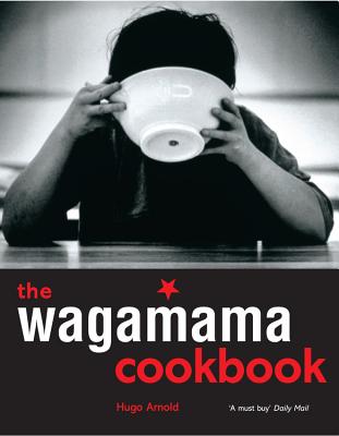 ISBN 9781904920236 The Wagamama Cookbook [With DVD]/KYLE BOOKS/Hugo Arnold 本・雑誌・コミック 画像