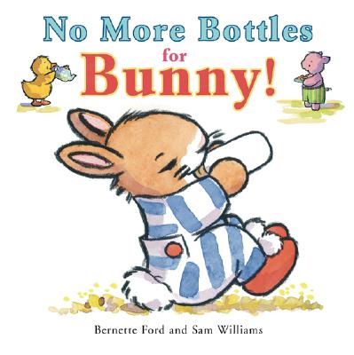 ISBN 9781905417346 No More Bottles for Bunny!/BOXER/Bernette Ford 本・雑誌・コミック 画像