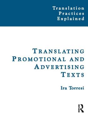 ISBN 9781905763207 Translating Promotional and Advertising Texts/ROUTLEDGE/Ira Torresi 本・雑誌・コミック 画像