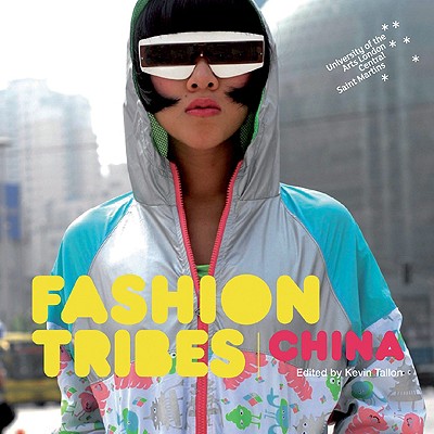 ISBN 9781906388393 Fashion Tribes: China/BATSFORD BOOKS/Kevin Tallon 本・雑誌・コミック 画像