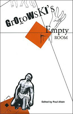 ISBN 9781906497231 Grotowski's Empty Room/SEA BOATING/Paul Allain 本・雑誌・コミック 画像