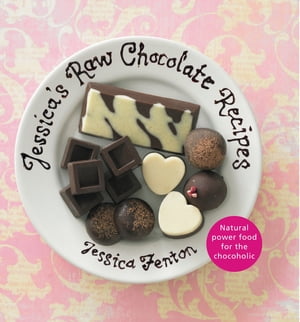 ISBN 9781907332715 Jessica's Raw Chocolate Recipes Jessica Fenton 本・雑誌・コミック 画像