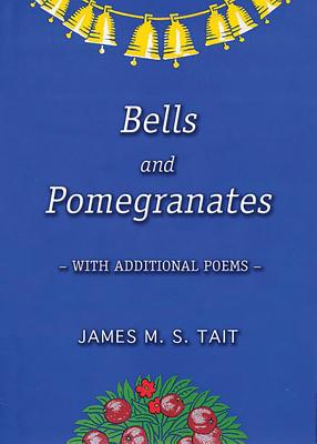 ISBN 9781907731761 Bells and Pomegranates/JOHN RITCHIE LTD/James Tait 本・雑誌・コミック 画像