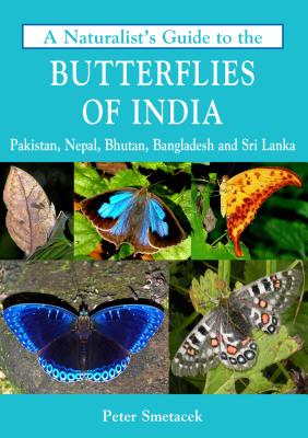 ISBN 9781909612792 A Naturalist's Guide to the Butterflies of India/JOHN BEAUFOY/Peter Smetacek 本・雑誌・コミック 画像