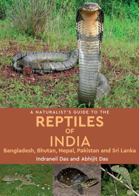 ISBN 9781909612815 A Naturalist's Guide to the Reptiles of India/JOHN BEAUFOY/Indraneil Das 本・雑誌・コミック 画像