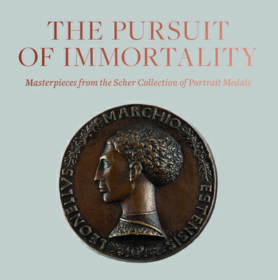 ISBN 9781911282068 The Pursuit of Immortality: Masterpieces from the Scher Collection of Portrait Medals/GILES/Aimee Ng 本・雑誌・コミック 画像