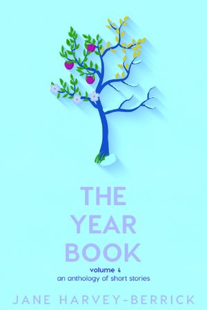 ISBN 9781912015085 The year Book, Volume 4 An Anthology of Short Stories Jane Harvey-Berrick 本・雑誌・コミック 画像