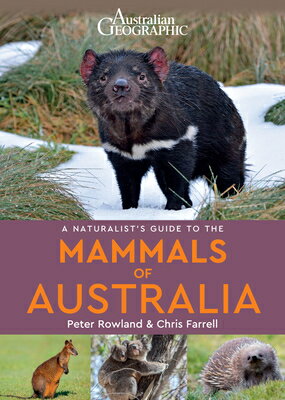 ISBN 9781912081677 A Naturalist's Guide to the Mammals of Australia/JOHN BEAUFOY/Chris Farrell 本・雑誌・コミック 画像