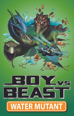 ISBN 9781921931710 Boy Vs Beast 12: Water Mutant 本・雑誌・コミック 画像