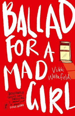 ISBN 9781925355291 Ballad for a Mad Girl/TEXT PUB CO/Vikki Wakefield 本・雑誌・コミック 画像