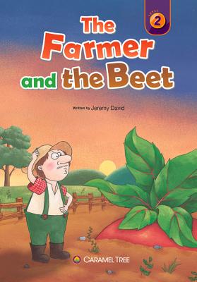 ISBN 9781926484815 The Farmer and the Beet/CARAMEL TREE READERS/Jeremy David 本・雑誌・コミック 画像
