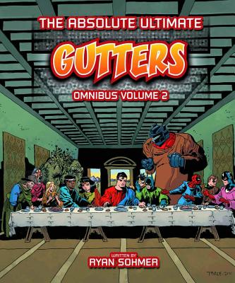 ISBN 9781926838151 Gutters: The Absolute Ultimate Complete Omnibus Volume 2/DYNAMITE ENTERTAINMENT/Ryan Sohmer 本・雑誌・コミック 画像