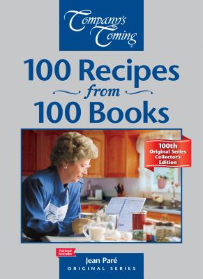 ISBN 9781927126615 100 Recipes from 100 Books: 100th Original Series Collector's Edition/COMPANYS COMING PUB LTD/Jean Pare 本・雑誌・コミック 画像