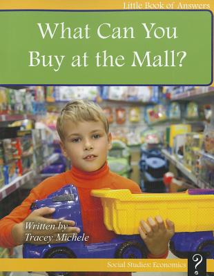 ISBN 9781927136522 What Can You Buy at the Mall?/THREE CROWS MEDIA/Michele Tracey 本・雑誌・コミック 画像