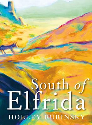 ISBN 9781927366059 South of Elfrida/BRINDLE & GLASS PUB/Holley Rubinsky 本・雑誌・コミック 画像