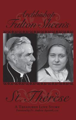 ISBN 9781930314160 Archbishop Fulton Sheen's Saint Therese: A Treasured Love Story/BASILICA PR/Fulton J. Sheen 本・雑誌・コミック 画像