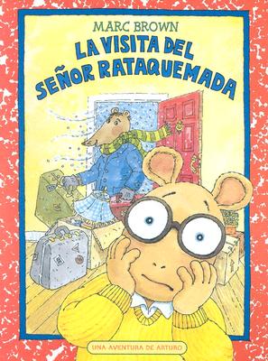 ISBN 9781930332416 La Visita del Senor Rataquemada = Arthur's Teacher Moves in/LECTORUM PUBN INC/Marc Tolon Brown 本・雑誌・コミック 画像