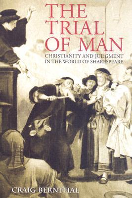 ISBN 9781932236033 Trial of Man: Christianity and Judgment in the World of Shakespeare/INTERCOLLEGIATE STUDIES INST/John Ed. Bernthal 本・雑誌・コミック 画像