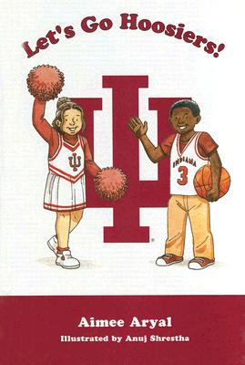 ISBN 9781932888324 Let's Go Hoosiers!/MASCOT BOOKS/Aimee Aryal 本・雑誌・コミック 画像