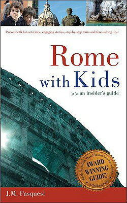 ISBN 9781933538471 Rome with Kids: An Insider's Guide/SYNERGY BOOKS/J. M. Pasquesi 本・雑誌・コミック 画像