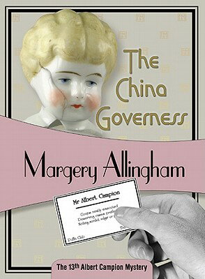 ISBN 9781934609637 The China Governess/FELONY & MAYHEM LLC/Margery Allingham 本・雑誌・コミック 画像