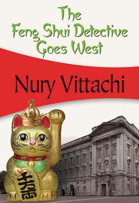 ISBN 9781934609798 The Feng Shui Detective Goes West/FELONY & MAYHEM PR/Nury Vittachi 本・雑誌・コミック 画像