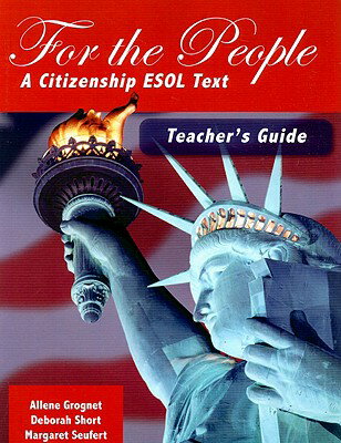 ISBN 9781934960158 For the People: A Citizenship ESOL Text Teacher's Guide/DELTA SYSTEMS/Allene Grognet 本・雑誌・コミック 画像