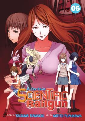 ISBN 9781935934783 CERTAIN SCIENTIFIC RAILGUN,A #05(P)/ST. MARTIN'S PRESS (USA)/KAZUMA/FUYUKAWA KAMACHI, MOTOI 本・雑誌・コミック 画像