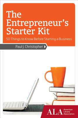 ISBN 9781937589028 The Entrepreneur's Starter Kit: 50 Things to Know Before Starting a Business/HURON STREET PR/Paul J. Christopher 本・雑誌・コミック 画像