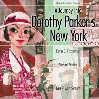 ISBN 9781938901072 A Journey Into Dorothy Parker's New York/ROARING FORTIES PRESS/Kevin C. Fitzpatrick 本・雑誌・コミック 画像