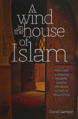 ISBN 9781939124043 A Wind in the House of Islam (Hardcover)/WIGTAKE RESOURCES/David Garrison 本・雑誌・コミック 画像