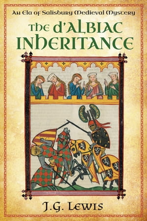 ISBN 9781939941794 The d'Albiac Inheritance An Ela of Salisbury Medieval Mystery J. G. Lewis 本・雑誌・コミック 画像