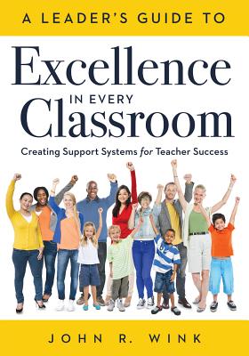 ISBN 9781942496922 Leader's Guide to Excellence in Every Classroom: : Creating Support Systems for Teacher Success - Ex/SOLUTION TREE/John R. Wink 本・雑誌・コミック 画像