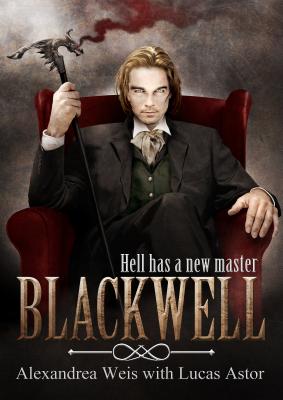 ISBN 9781944109240 Blackwell: The Prequel (a Magnus Blackwell Novel Book 1)/VESUVIAN BOOKS/Alexandrea Weis 本・雑誌・コミック 画像