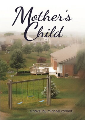 ISBN 9781944589660 Mother's Child/INCORGNITO PUB PR/Michael Conant 本・雑誌・コミック 画像