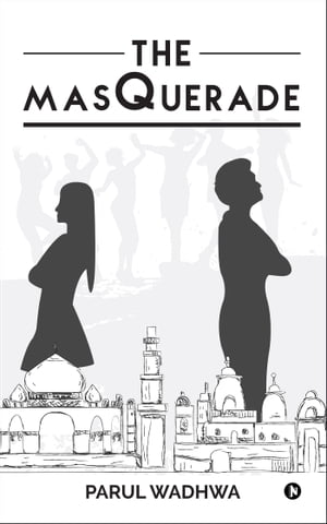 ISBN 9781946822949 The Masquerade Parul Wadhwa 本・雑誌・コミック 画像