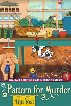 ISBN 9781947833364 A Pattern for Murder The Bait & Stitch Cozy Mystery Series, Book 1 Ann Yost 本・雑誌・コミック 画像