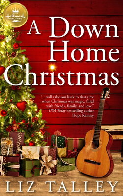 ISBN 9781947892408 A Down Home Christmas/HALLMARK PUB/Liz Talley 本・雑誌・コミック 画像