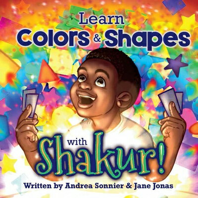 ISBN 9781954622418 Learn Colors and Shapes with Shakur!: A Shakur Series Board Book/GALLAUDET UNIV PR/Andrea Sonnier 本・雑誌・コミック 画像