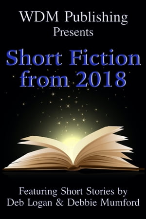 ISBN 9781956057089 WDM Presents: Short Fiction from 2018 Deb Logan 本・雑誌・コミック 画像