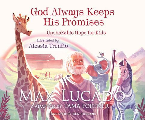 ISBN 9781974917273 God Always Keeps His Promises: Unshakable Hope for Kids/DREAMSCAPE MEDIA/Max Lucado 本・雑誌・コミック 画像