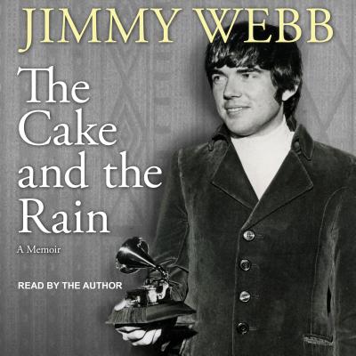 ISBN 9781977301604 The Cake and the Rain: A Memoir/TANTOR AUDIO/Jimmy Webb 本・雑誌・コミック 画像