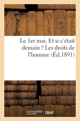 ISBN 9782011258014 Le 1er Mai. Et Si c'tait Demain ? Les Droits de l'Homme/HACHETTE LIVRE/A. Rochasal 本・雑誌・コミック 画像