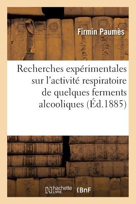 ISBN 9782011258328 Recherches Experimentales Sur L'Activite Respiratoire de Quelques Ferments Alcooliques = Recherches/LIGHTNING SOURCE INC/Paumes-F 本・雑誌・コミック 画像